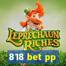 818 bet pp